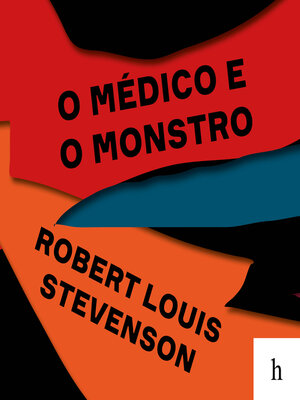 cover image of O médico e o monstro